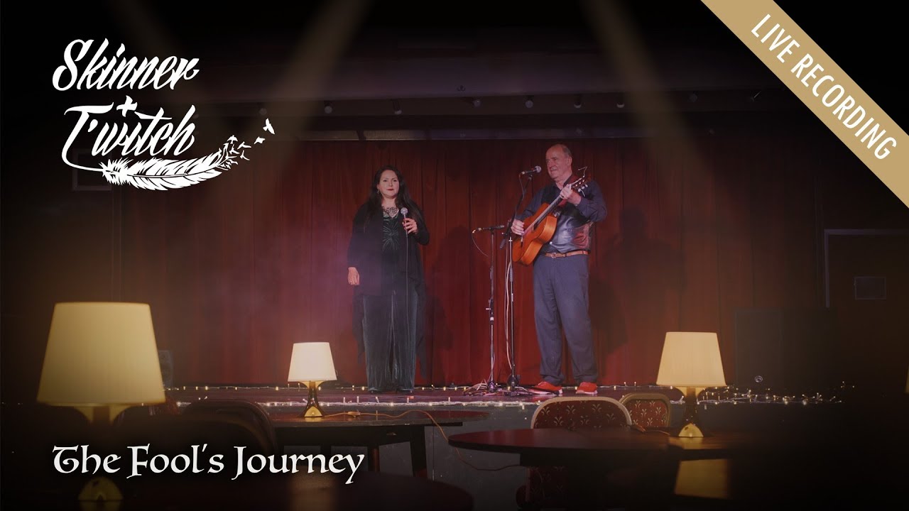 Fools Journey | Skinner & T'witch